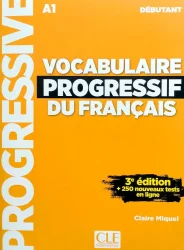 Vocabulaire Progressif du Français. Niveau A1, débutant, 3e édition